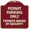 Signmission Permit Parking Permits Issued by Security Heavy-Gauge Aluminum Sign, 18" x 18", BU-1818-23312 A-DES-BU-1818-23312 - alternate 1
